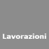 Lavorazioni